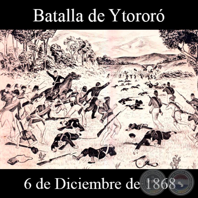 BATALLA DE YTORÖRÖ - 6 DE DICIEMBRE DE 1868 - Dibujo de WALTER BONIFAZI