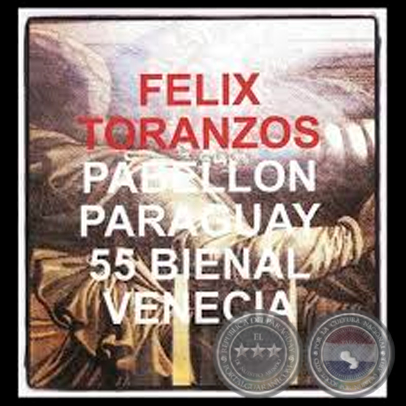 BIENAL DE VENECIA, 2013 - Presentación de obras de FÉLIX TORANZOS