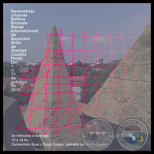 GEOMETRÍAS URBANAS, 2015 - BETTINA BRIZUELA - BIENAL INTERNACIONAL DE ASUNCIÓN 2015