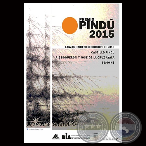 EDICIÓN DEL PREMIO PINDÚ 2015 - BIENAL INTERNACIONAL DE ARTE DE ASUNCIÓN