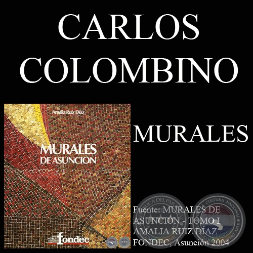 MURALES (2004) DE CARLOS COLOMBINO