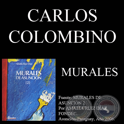 MURALES (2006) DE CARLOS COLOMBINO