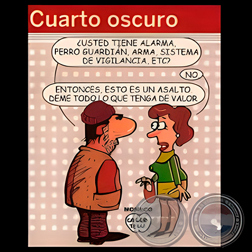 ESTO ES UN ASALTO, 2009 - Humor gráfico de MARIO CASARTELLI