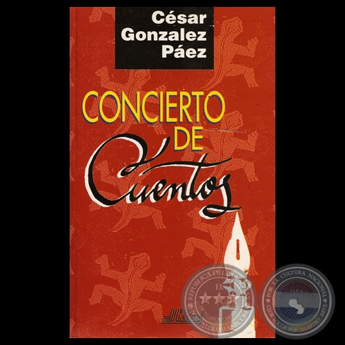 CONCIERTO DE CUENTOS - Cuentos de CÉSAR GONZÁLEZ PÁEZ - Tapa: ROBERTO GOIRIZ