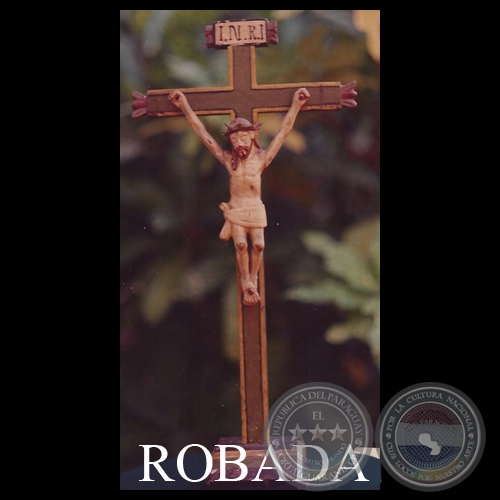 CRUCIFIJO - COLECCIÓN MANUEL A. DUARTE PALLARÉS - PILAR BURRÓ DE DUARTE (ROBADA)