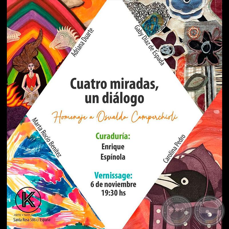"Cuatro miradas, un diálogo" Homenaje a Osvaldo Camperchioli - Adriana Duarte