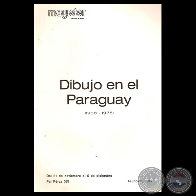 DIBUJO EN EL PARAGUAY - LA EDAD DE ORO (1965 - 1978) por OSVALDO GONZÁLEZ REAL