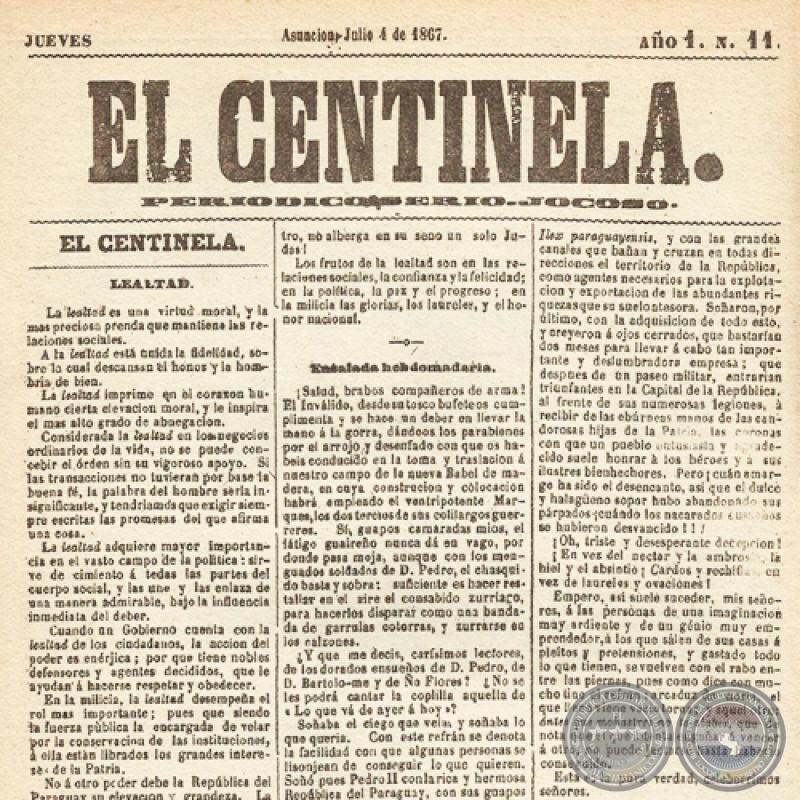 EL CENTINELA Nº 11 PERIÓDICO SERIO..JOCOSO, ASUNCIÓN, JULIO 4 de 1867