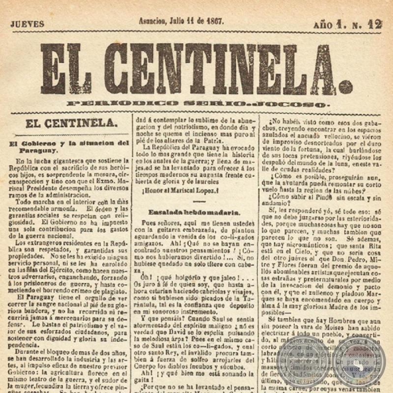 EL CENTINELA Nº 12 PERIÓDICO SERIO..JOCOSO, ASUNCIÓN, JULIO 11 de 1867
