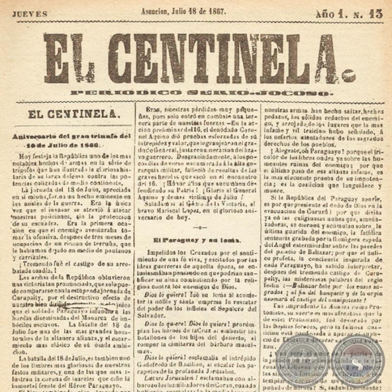 EL CENTINELA Nº 13 PERIÓDICO SERIO..JOCOSO, ASUNCIÓN, JULIO 11 de 1867