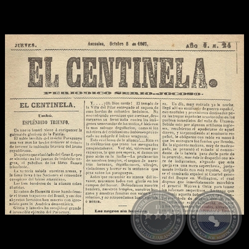 EL CENTINELA N 24 PERIDICO SERIO..JOCOSO, ASUNCIN, OCTUBRE 3 de 1867