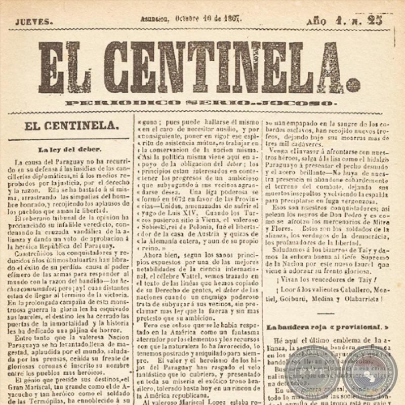 EL CENTINELA Nº 25 PERIÓDICO SERIO..JOCOSO, ASUNCIÓN, OCTUBRE 10 de 1867