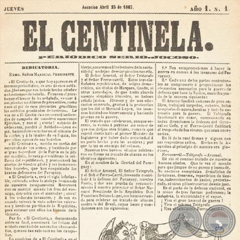 EL CENTINELA PERIÓDICO SERIO..JOCOSO, ASUNCIÓN, ABRIL 25 de 1867. Año 1 - Número 1