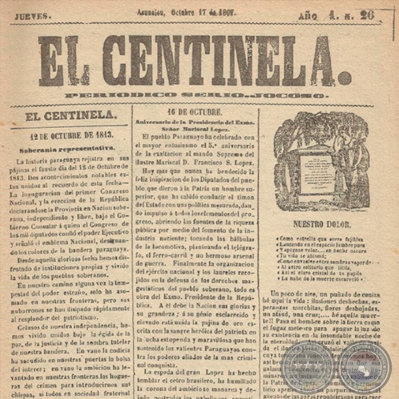 EL CENTINELA Nº 26 PERIÓDICO SERIO..JOCOSO, ASUNCIÓN, OCTUBRE 17 de 1867