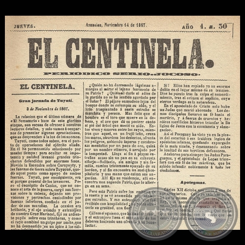 EL CENTINELA N 30 PERIDICO SERIO..JOCOSO, ASUNCIN, NOVIEMBRE 14 de 1867