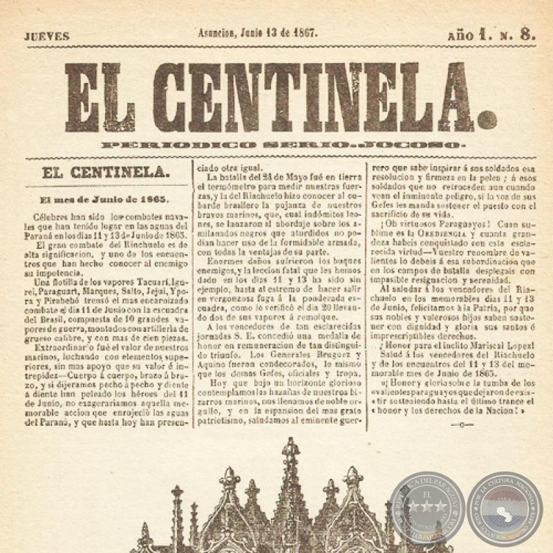 EL CENTINELA Nº 8 PERIÓDICO SERIO..JOCOSO, ASUNCIÓN, JUNIO 13 de 1867