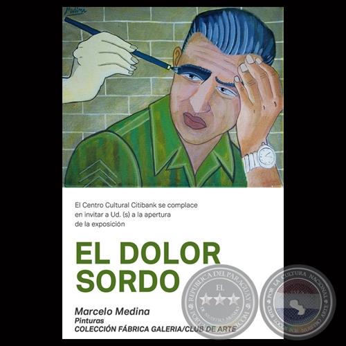 EL DOLOR SORDO, 2014 - MUESTRA DEL ARTISTA MARCELO MEDINA