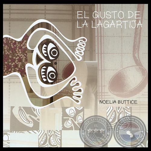 EL GUSTO DE LA LAGARTIJA (NOELIA BUTTICE) - Ilustracin de AMEL SCHNEIDER
