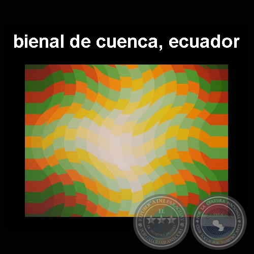 BIENAL DE CUENCA, ECUADOR, 2008 - Obras de ENRIQUE CAREAGA