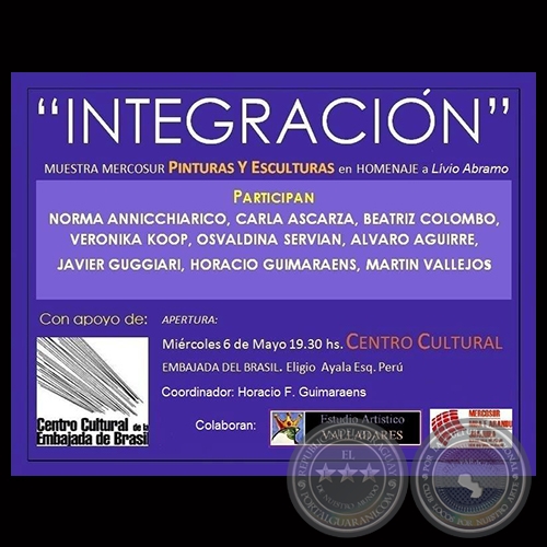 MUESTRA INTEGRACIÓN, 2015 - HOMENAJE A LIVIO ABRAMO - Coordinador: HORACIO GUIMARAENS