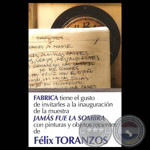 JAMÁS FUE LA SOMBRA, 2011 - PINTURAS Y OBJETOS RECIENTES DE FÉLIX TORANZOS 