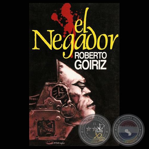 EL NEGADOR - Obra de ROBERTO GOIRIZ - Ilustración de JUAN MORENO