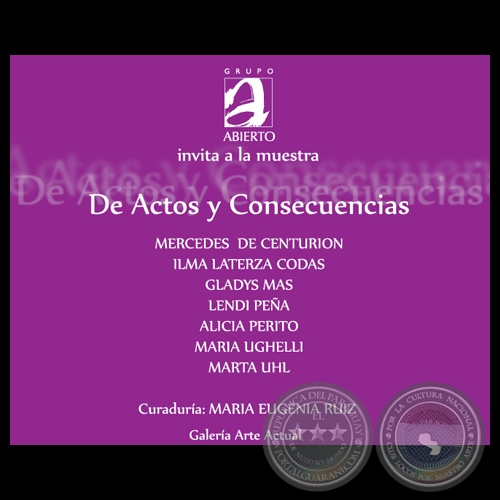 DE ACTOS Y CONSECUENCIAS, 2012 - Exposicin de GRUPO ABIERTO