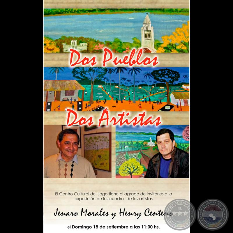 EXPOSICIÓN DOS PUEBLOS - DOS ARTISTAS - Obras de JENARO MORALES - CENTRO CULTURAL DEL LAGO, 2011
