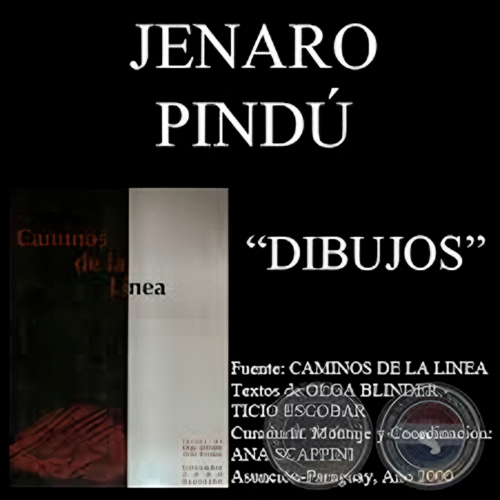 DIBUJOS DE JENARO PINDÚ EN CAMINOS DE LA LINEA