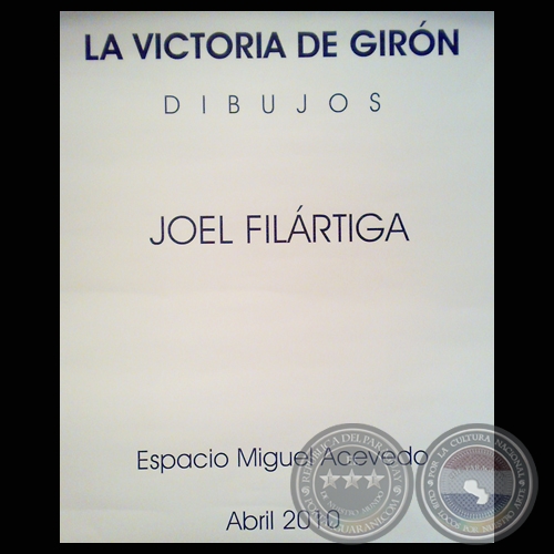 LA VICTORIA DE GIRÓN - DIBUJOS de Joel Filártiga, 2010 