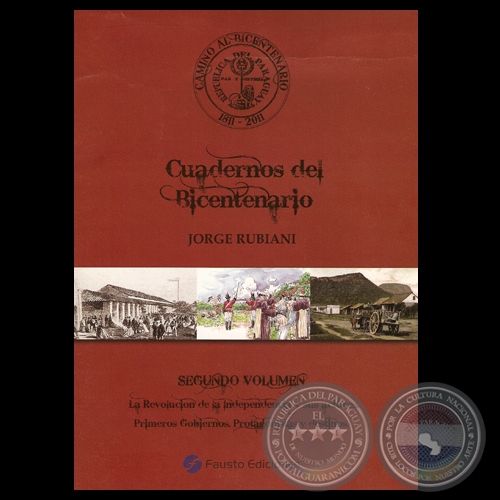 CUADERNOS DEL BICENTENARIO (II VOLUMEN, JORGE RUBIANI) - Ilustracion: JUAN MORENO