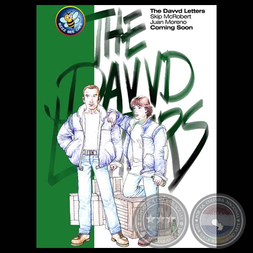 THE DAVVD LETTERS © BUZZ BEE CAFE PUBLISHING / SKIP McROBERT / JUAN MORENO