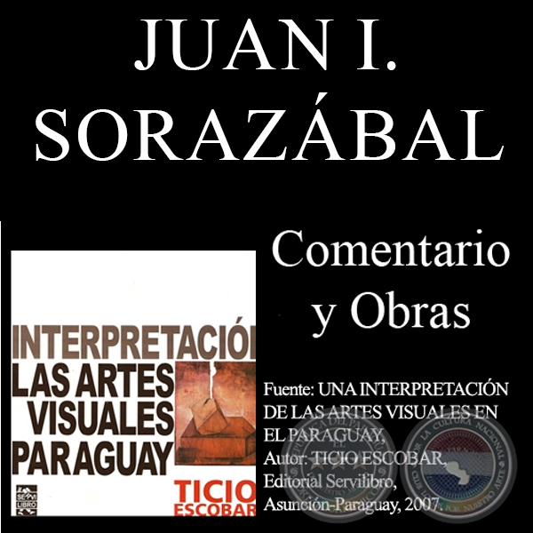 LA PALABRA - ILUSTRACIÓN DE JUAN SORAZÁBAL (Comentario de TICIO ESCOBAR