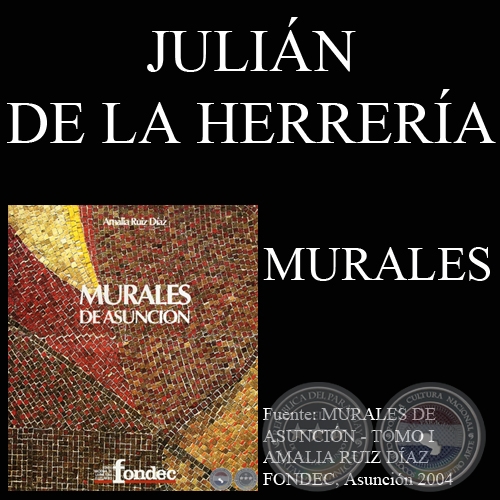 MURALES DE JULIN DE LA HERRERA - Catalogacin de AMALIA RUIZ DAZ