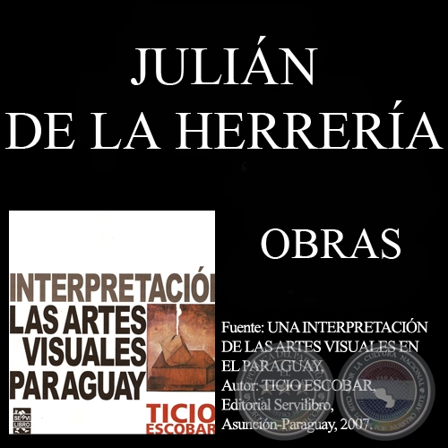 ANDRÉS CAMPOS CERVERA - JULIÁN DE LA HERRERÍA (Comentario de TICIO ESCOBAR)