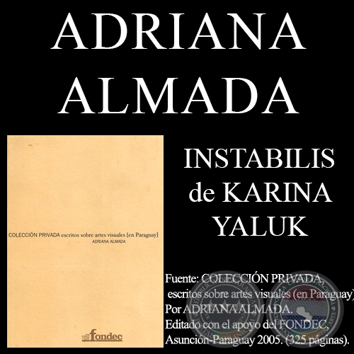 INSTABILIS, 2000 - KARINA YALUK - Comentario de ADRIANA ALMADA