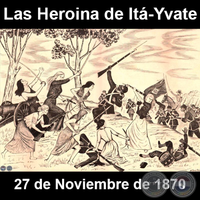 LAS HEROINAS DE ITÁ-YBATE - 27 DE NOVIEMBRE DE 1868 - Dibujo de WALTER BONIFAZI