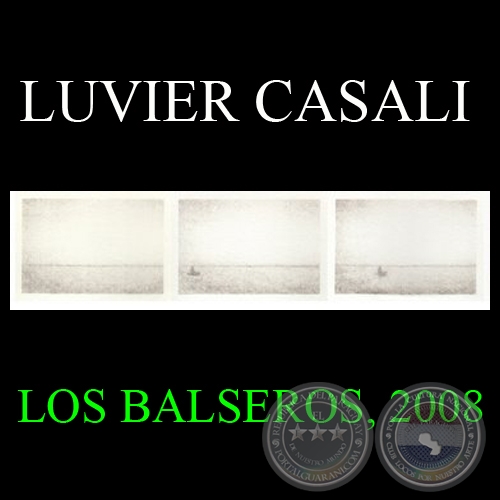 LOS BALSEROS, 2008 - Transfers de LUVIER CASALI