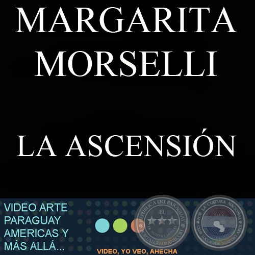 LA ASCENSIÓN - Obra de Margarita Morselli - Año 2004