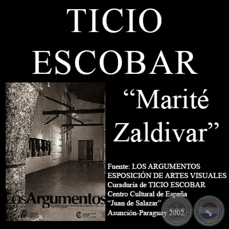 DE ESTAMPAS PATRIAS, 2002 - Instalación de MARITÉ ZALDIVAR