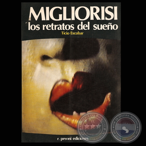 RICARDO MIGLIORISI LOS RETRATOS DEL SUEO, 1986 - Por TICIO ESCOBAR