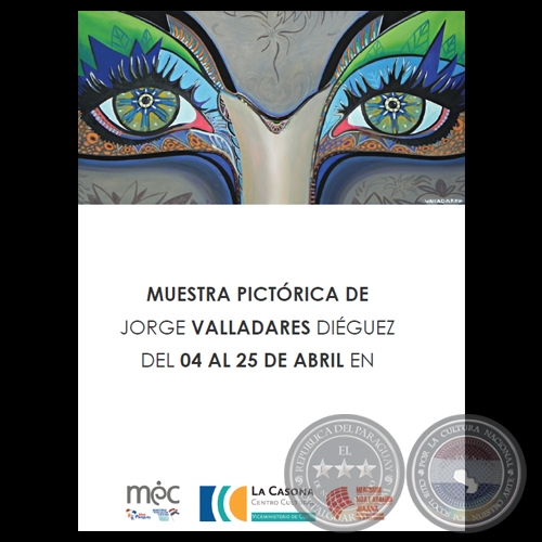 MUESTRA PICTRICA - Obras de JORGE VALLADARES DIGUEZ - 04 de Abril de 2013