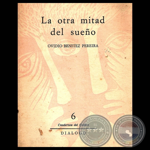 LA OTRA MITAD DEL SUEO - Poemario de OVIDIO BENTEZ PEREIRA - Tapa de OLGA BLINDER - Ao 1966