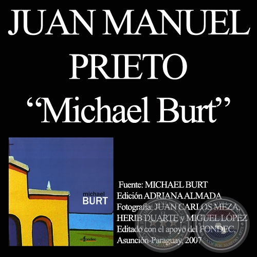 MICHAEL BURT (Comentarios) - Año 2007