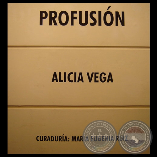 PROFUSIÓN, 2008 - Obras de ALICIA VEGA