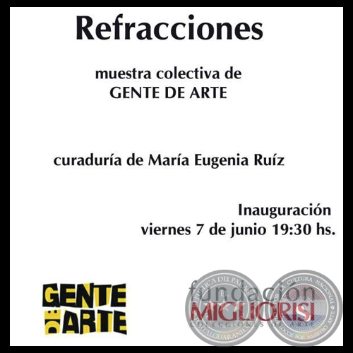 MUESTRA COLECTIVA REFRACCIONES, 2013 - Exposición Colectiva de GLORIA VELILLA