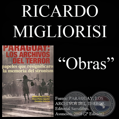 EL ARTE EN LOS TIEMPOS DE STROESSNER - Obra de RICARDO MIGLIORISI