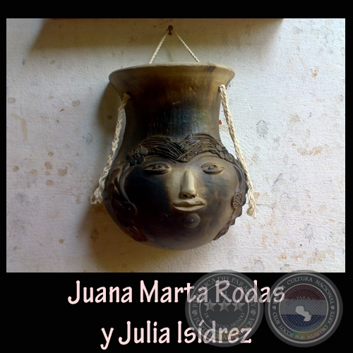 ESCULTURAS DE CERÁMICA - Obras de JUANA MARTA RODAS y JULIA ISÍDREZ