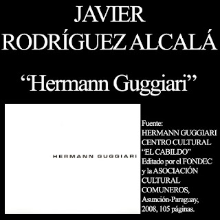APROXIMACIÓN DE LA OBRA DE GUGGIARI - Por JAVIER RODRÍGUEZ ALCALÁ