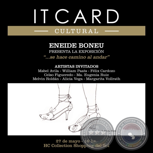 ... SE HACE CAMINO AL ANDAR, 2014 - Muestra colectiva de ENEIDE BONEU